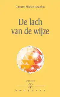 DE LACH VAN DE WIJZE