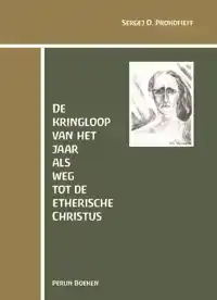 DE KRINGLOOP VAN HET JAAR ALS WEG TOT DE ETHERISCHE CHRISTUS