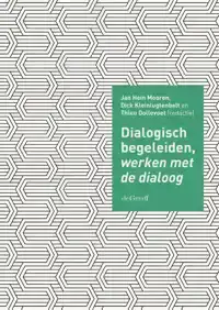 DIALOGISCH BEGELEIDEN, WERKEN MET DE DIALOOG