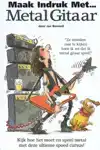 MAAK INDRUK MET METAL GITAAR