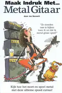 MAAK INDRUK MET METAL GITAAR