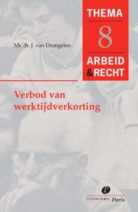 VERBOD VAN WERKTIJDVERKORTING