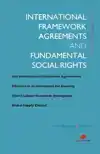 INTERNATIONAL FRAMEWORK AGREEMENTS AND FUNDAMENTAL SOCIAL RI