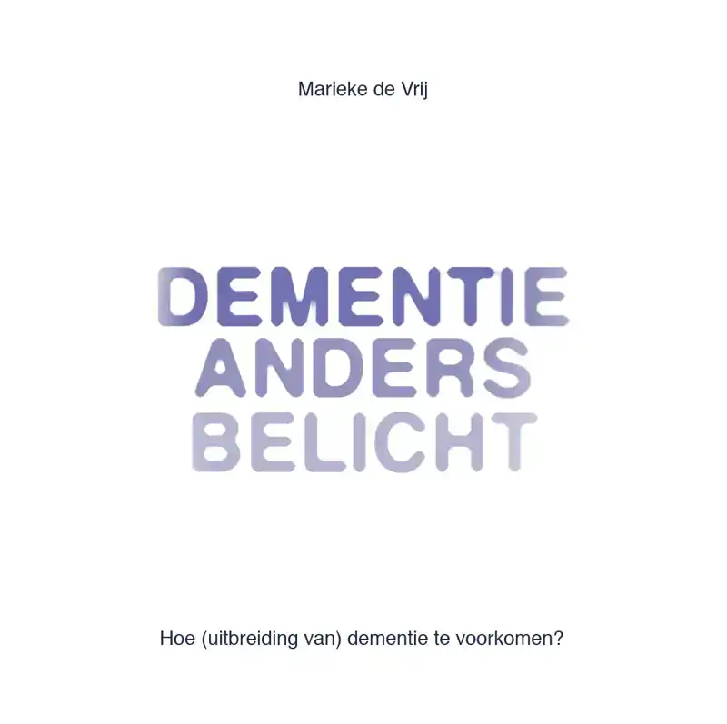DEMENTIE ANDERS BELICHT