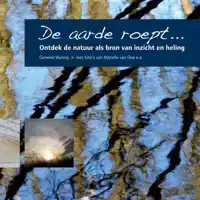 DE AARDE ROEPT...