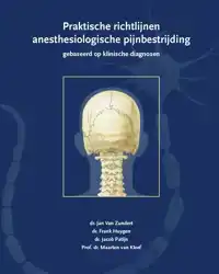 PRAKTISCHE RICHTLIJNEN ANESTHESIOLOGISCHE PIJNBESTRIJDING GE