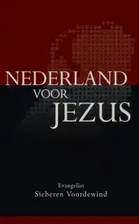 NEDERLAND VOOR JEZUS