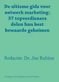 DE ULTIEME GIDS VOOR NETWERK MARKETING