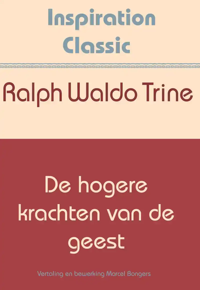 DE HOGERE KRACHTEN VAN DE GEEST