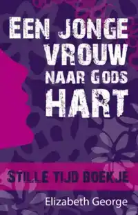 EEN JONGE VROUW NAAR GODS HART