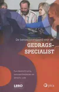 BEROEPSSTANDAARD VOOR DE GEDRAGSSPECIALIST