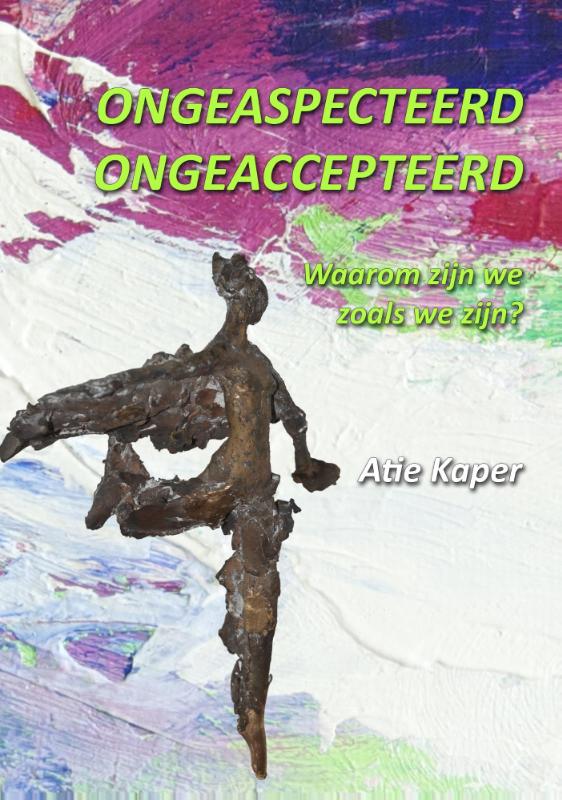 ONGEASPECTEERD! ONGEACCEPTEERD?