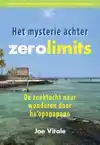 HET MYSTERIE ACHTER ZERO LIMITS