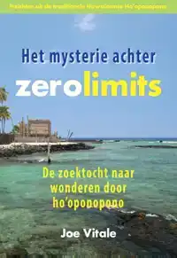 HET MYSTERIE ACHTER ZERO LIMITS