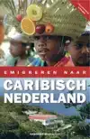 EMIGREREN NAAR CARIBISCH NEDERLAND