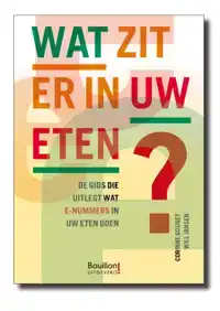 WAT ZIT ER IN UW ETEN?