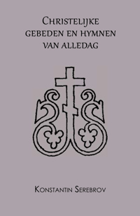 CHRISTELIJKE GEBEDEN EN HYMNEN VAN ALLEDAG
