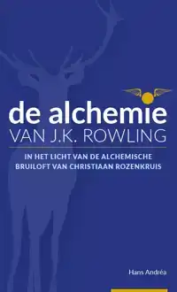 DE ALCHEMIE VAN J.K. ROWLING