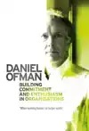 BUILDING COMMITMENT AND ENTHUSIASM IN ORGANISATIONS