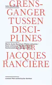 OVER HET WERK VAN JACQUES RANCIERE