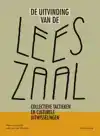 DE UITVINDING VAN DE LEESZAAL