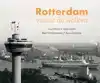 ROTTERDAM VANUIT DE WOLKEN