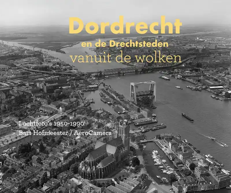 DORDRECHT EN DE DRECHTSTEDEN VANUIT DE WOLKEN