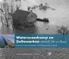 WATERSNOODRAMP EN DELTAWERKEN VANUIT DE WOLKEN