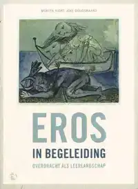 EROS IN BEGELEIDING, OVERDRACHT ALS LEERLANDSCHAP