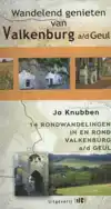 WANDELEND GENIETEN VAN VALKENBURG AAN DE GEUL