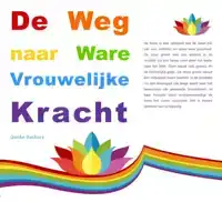 DE WEG NAAR WARE VROUWELIJKE KRACHT