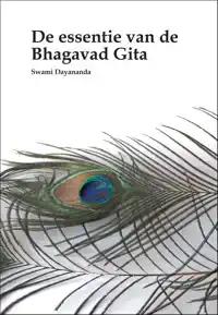 DE ESSENTIE VAN DE BHAGAVAD GITA