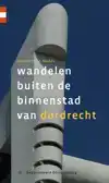 WANDELEN BUITEN DE BINNENSTAD VAN DORDRECHT