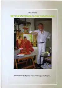 MET EEN SCHETSBOEK DOOR ZUIDOOST AZIE