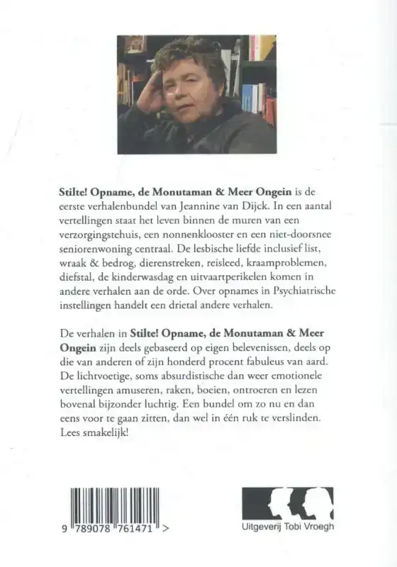 STILTE! OPNAME, DE MONUTAMAN & MEER ONGEIN