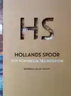 HS HOLLANDS SPOOR, EEN KONINKLIJK TREINSTATION