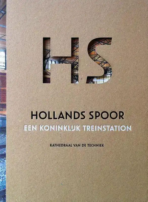 HS HOLLANDS SPOOR, EEN KONINKLIJK TREINSTATION