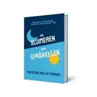 VAN SLUIMEREN NAAR SPRANKELEN