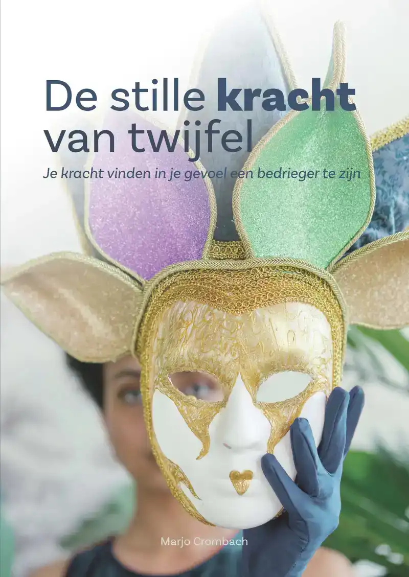 DE STILLE KRACHT VAN TWIJFEL