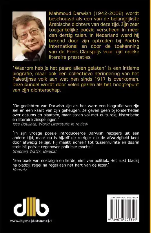 WAAROM HEB JE HET PAARD ALLEEN GELATEN