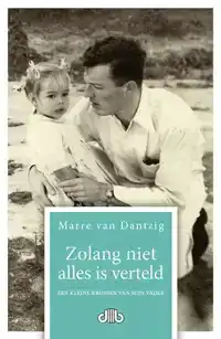 ZOLANG NIET ALLES IS VERTELD