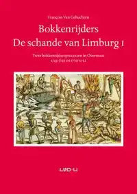 BOKKENRIJDERS. DE SCHANDE VAN LIMBURG I