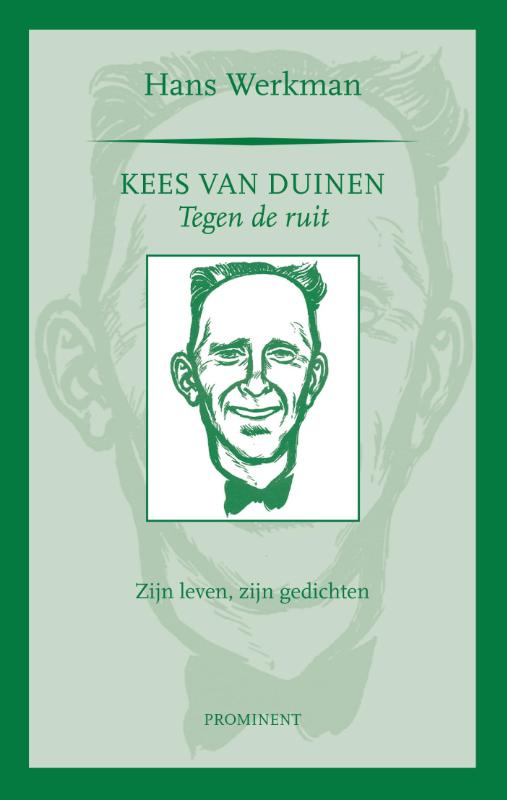 KEES VAN DUINEN, TEGEN DE RUIT