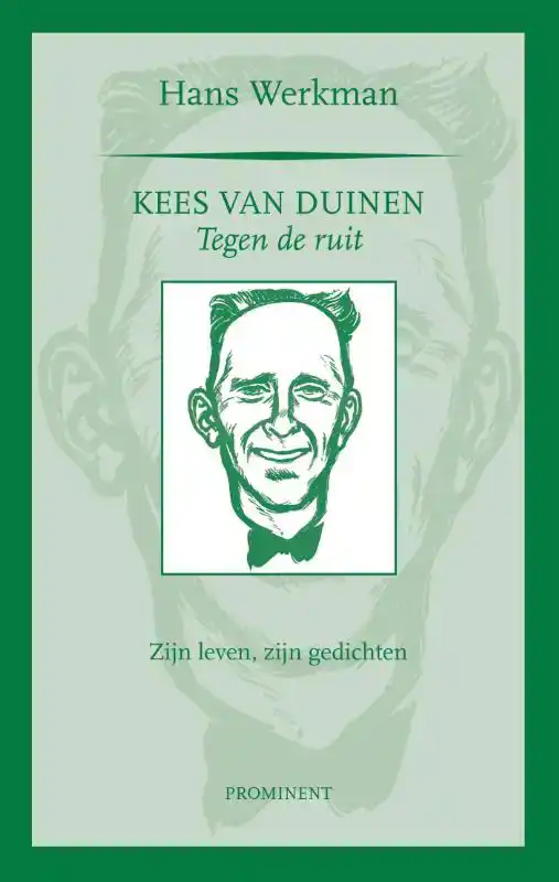 KEES VAN DUINEN, TEGEN DE RUIT
