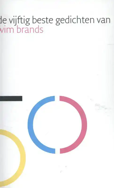 DE VIJFTIG BESTE GEDICHTEN VAN WIM BRANDS