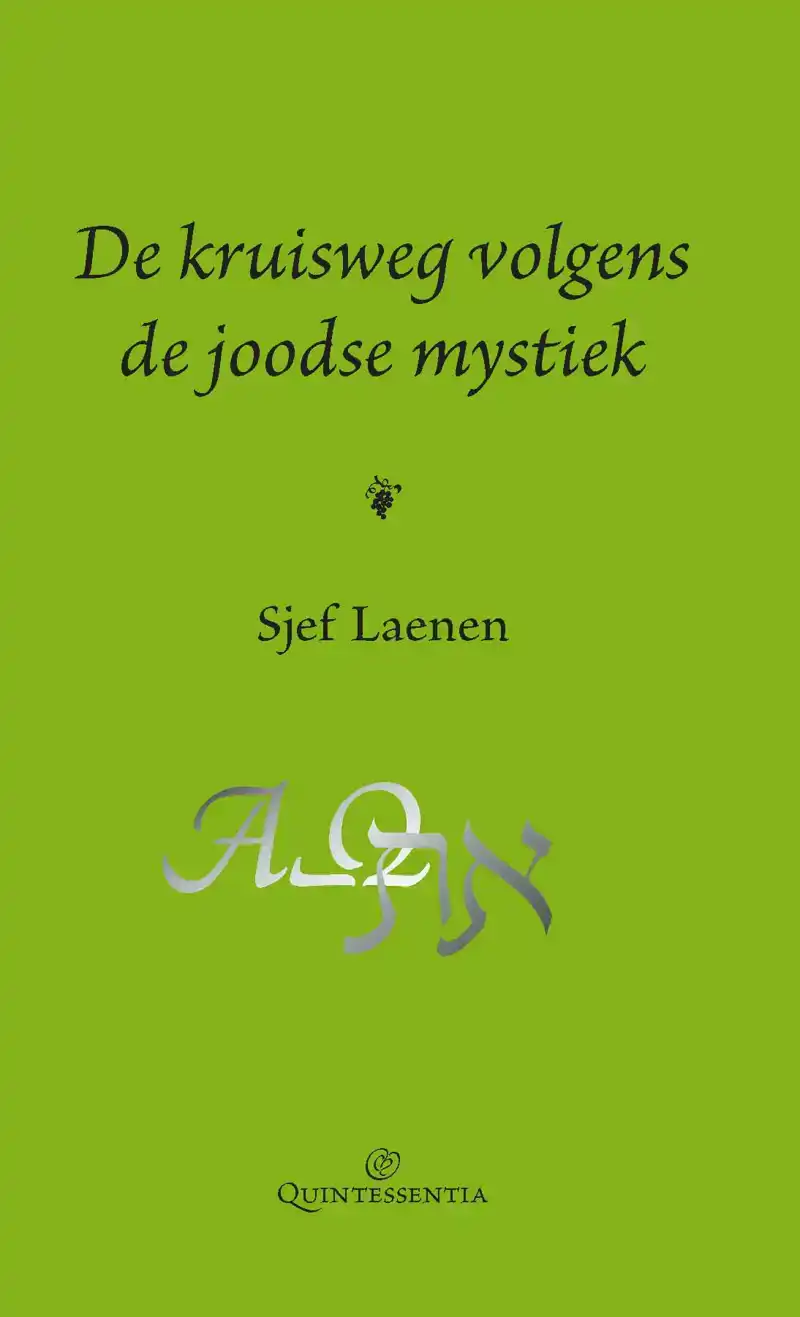 DE KRUISWEG VOLGENS DE JOODSE MYSTIEK