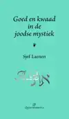 GOED EN KWAAD IN DE JOODSE MYSTIEK