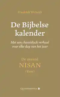 DE BIJBELSE KALENDER. MET EEN CHASSIDISCH VERHAAL VOOR ELKE