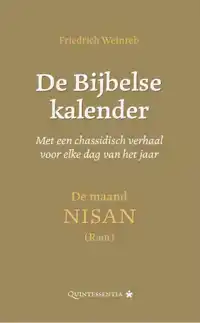 DE BIJBELSE KALENDER. MET EEN CHASSIDISCH VERHAAL VOOR ELKE