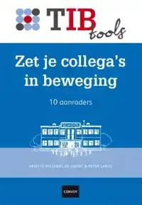 ZET JE COLLEGA'S IN BEWEGING